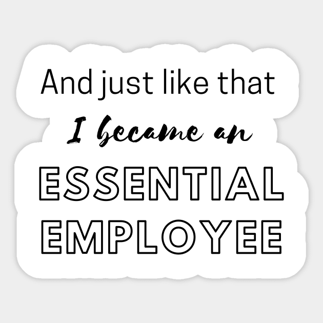 Essential Employee Sticker by CreativeLimes